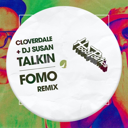 DJ Susan, Cloverdale - Talkin [FOMO Remix] [HPE011]